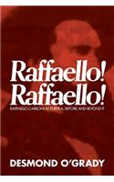 Raffaello! Raffaello!