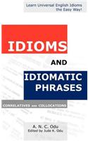 Idioms and Idiomatic Phrases