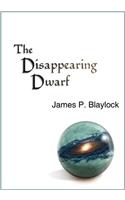 The Disappearing Dwarf