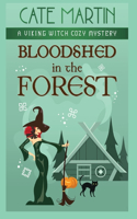 Bloodshed in the Forest