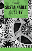 Sustainable Quality