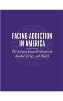 Facing Addiction in America