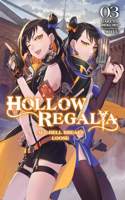 Hollow Regalia, Vol. 3 (Light Novel)