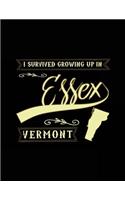 I Survived Growing Up In Essex Vermont: Lined Travel Notebook Journal