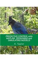 Predictive Control with Matlab. Designing and Simulating Models