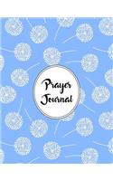 Prayer Journal Notebook Dandelions Pattern 6: A Faith Journal To Record and Reflect On Your Daily Prayers and Thoughts.(6 Devotion)
