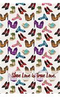 Shoe Love is True Love