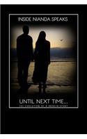 Until Next Time...: The Evolution of A Broken Heart