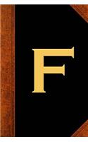 Monogram F Personalized Journal Custom Monogram Gift Idea Letter F Vintage Style: (Notebook, Diary, Blank Book)(Personalized Monogram Journals Notebooks Diaries)