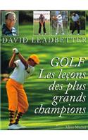 Golf - Les Leçons Des Plus Grands Champions