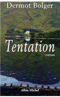 Tentation