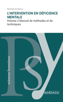 L'intervention en déficience mentale (vol. 2)