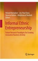 Informal Ethnic Entrepreneurship