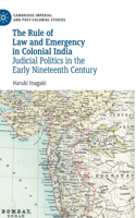 Rule of Law and Emergency in Colonial India