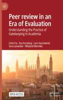 Peer Review in an Era of Evaluation