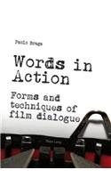 Words in Action: Forms and techniques of film dialogue