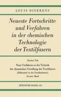 Zweiter Teil: Neue Verfahren in Der Technik Der Chemischen Veredlung Der Textilfasern