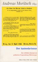Der Austroslavismus: Ein Verfruhtes Konzept Zur Politischen Neugestaltung Mitteleuropas(1 Schriftenreihe Des Internationalen Zentrums Europaische Nati)