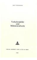Verkehrsdelikt Und Militaerstrafrecht