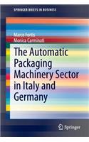 The Automatic Packaging Machinery Sector in Italy and Germany