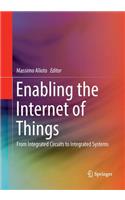 Enabling the Internet of Things