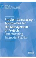 Problem Structuring Approaches for the Management of Projects