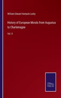 History of European Morals from Augustus to Charlemagne