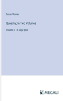 Queechy; In Two Volumes