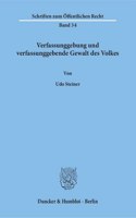 Verfassunggebung Und Verfassunggebende Gewalt Des Volkes