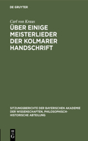 Über Einige Meisterlieder Der Kolmarer Handschrift