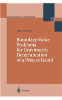 Boundary-Value Problems for Gravimetric Determination of a Precise Geoid