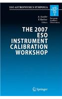 2007 Eso Instrument Calibration Workshop