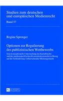 Optionen Zur Regulierung Des Publizistischen Wettbewerbs