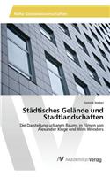 Städtisches Gelände und Stadtlandschaften