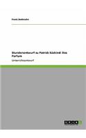 Stundenentwurf zu Patrick Süskind