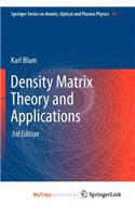 Density Matrix Theory and Applications