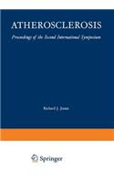 Atherosclerosis: Proceedings of the Second International Symposium