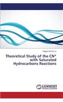 Theoretical Study of the CN* with Saturated Hydrocarbons Reactions