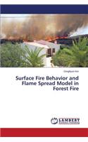 Surface Fire Behavior and Flame Spread Model in Forest Fire