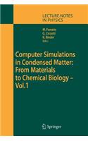 Computer Simulations in Condensed Matter: From Materials to Chemical Biology. Volume 1