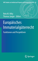 Europäisches Immaterialgüterrecht