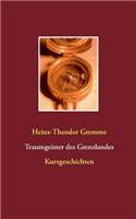 Traumgeister des Grenzlandes