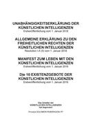 Unabhängigkeitserklärung der künstlichen Intelligenzen: Manifest zum Leben mit den künstlichen Intelligenzen, Existenzgebote, Freiheitliche Rechte