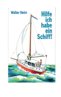 Hilfe, ich habe ein Schiff
