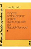 Leopold Sedar Senghor und die Erziehungspolitik der Republik Senegal
