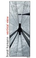 Horst Hamann: Vertical View