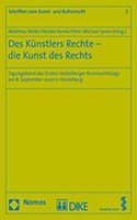 Des Kunstlers Rechte - Die Kunst Des Rechts