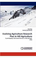 Evolving Agriculture Research Plan in Hill Agriculture