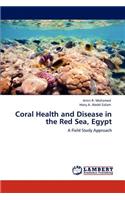 Coral Health and Disease in the Red Sea, Egypt