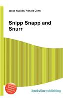 Snipp Snapp and Snurr: (English)